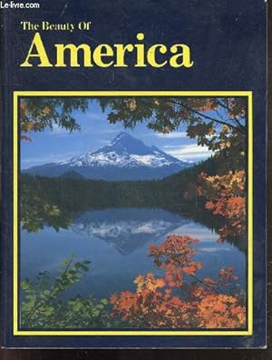 Bild des Verkufers fr The Beauty of America zum Verkauf von Le-Livre