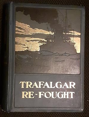 Seller image for Trafalgar Refought for sale by Booklore .