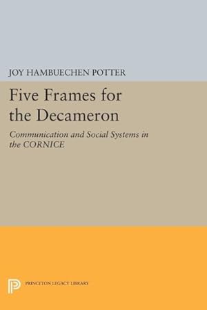Seller image for Five Frames for the Decameron : Communication and Social Systems in the Cornice for sale by GreatBookPrices