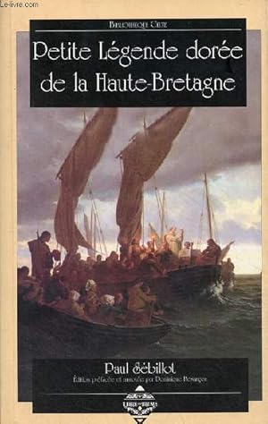 Image du vendeur pour Petite lgende dore de la Haute-Bretagne - Collection Bibliothque Celte. mis en vente par Le-Livre