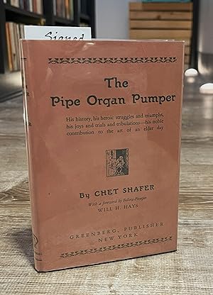 The Pipe Organ Pumper (signed)