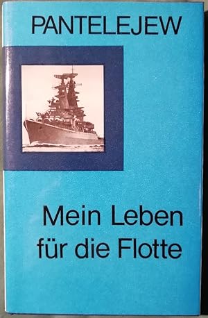 Mein Leben für die Flotte