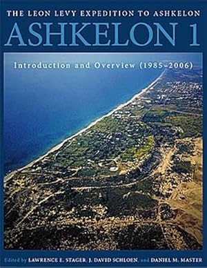 Bild des Verkufers fr Ashkelon : Introduction and Overview 1985-2006 zum Verkauf von GreatBookPrices