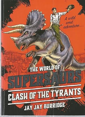 The World of Supersaurs: Clash of the Tyrants