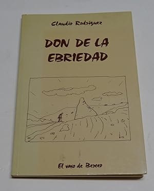 Bild des Verkufers fr DON DE LA EBRIEDAD. zum Verkauf von Librera J. Cintas