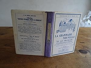 La Grammaire Nouvelle Et le Français au Certificat d'études primaires (Cours moyen 2e année et Co...