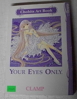 Your Eyes Only: Chobits Art Book