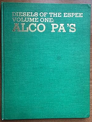 Seller image for Diesels of the Espee, Volume One: Alco PA's for sale by Burke's Books