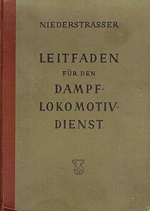 Leitfaden für den Dampflokomotivdienst.