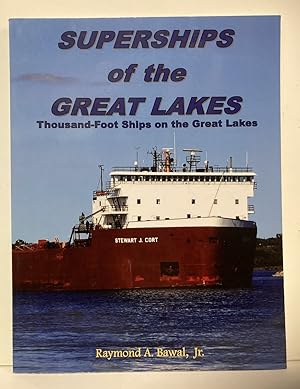 Bild des Verkufers fr Superships of the Great Lakes: Thousand-foot Ships on the Great Lakes zum Verkauf von Peninsula Books