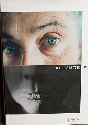 Seller image for Kiki Smith: Photographs for sale by Snowden's Books