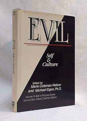 Evil: Self and Culture (Self-In-Process, Vol 4)