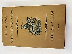 Seller image for It's an old Scottish Custom for sale by Book Lover's Warehouse
