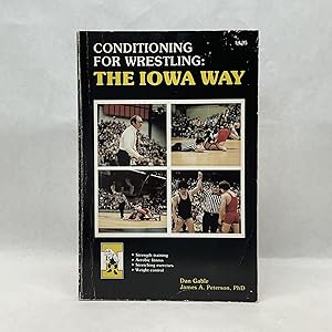 Seller image for CONDITIONING FOR WRESTLING: THE IOWA WAY for sale by Atlanta Vintage Books