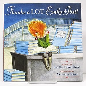 Imagen del vendedor de Thanks a LOT, Emily Post! a la venta por Book Nook