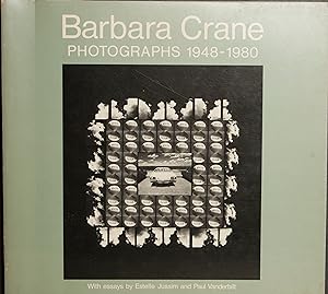 Barbara Crane, Photographs, 1948-1980