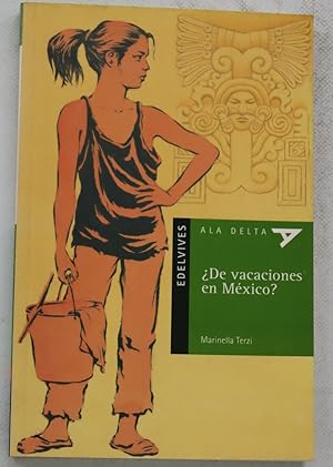 Imagen del vendedor de De vacaciones en Mxico? a la venta por Librera Alonso Quijano