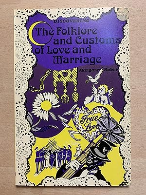 Discovering the folklore and customs of love and marriage (Discovering series ; no. 196))