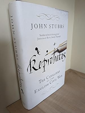 Seller image for Reprobates: The Cavaliers of the English Civil War for sale by Emily Green Books