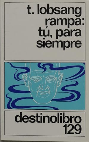 Imagen del vendedor de T, para siempre a la venta por Librera Alonso Quijano