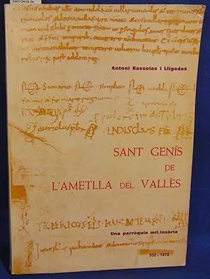 Imagen del vendedor de Sant Genis de L'Ametlla del Valles a la venta por librairie le vieux livre