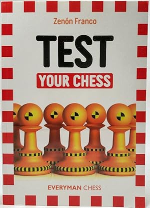 Test Your Chess (Everyman Chess)