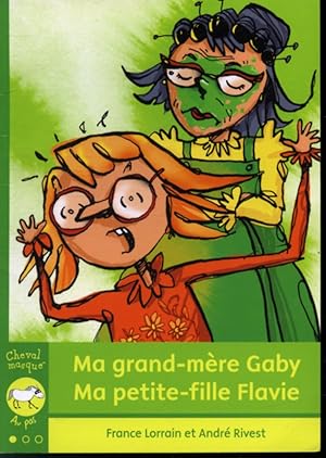 Bild des Verkufers fr Ma grand-mre Gaby / Ma Petite-fille Flavie zum Verkauf von Librairie Le Nord