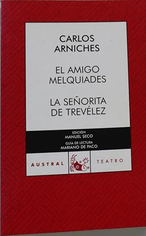 Seller image for El amigo Melquades La seorita de Trevlez for sale by Librera Alonso Quijano