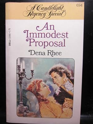 AN IMMODEST PROPOSAL (Candlelight Regency Special #694) REGENCY