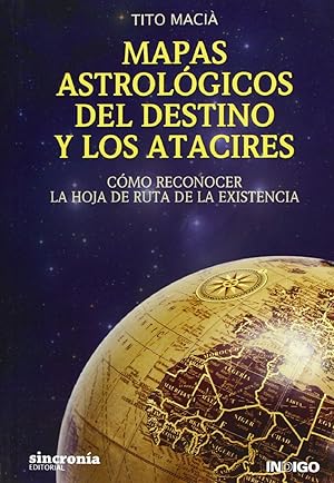 Immagine del venditore per Mapas Astrolgicos Del Destino Y Los Atacires: Cmo Reconocer La Hoja De Ruta De La Existencia (Spanish Edition) venduto da Von Kickblanc