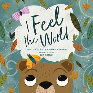 Seller image for I Feel the World for sale by GreatBookPrices