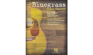 Bluegrass Guitar Classics: 22 Carter-Style Solos in Standard Notation and Tabulature (HL00699529)