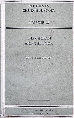 Immagine del venditore per The Church and the Book: Papers Read at the 2000 Summer Meeting and the 2001 Winter Meeting of the Ecclesiastical History Society venduto da Object Relations, IOBA