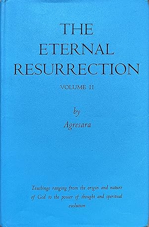 The Eternal Resurrection, Volume Two of Spiritual Teachings: Primordial - Creation - Evolution