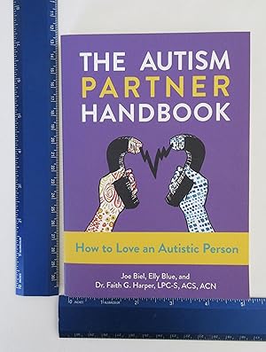 Seller image for The Autism Partner Handbook: How to Love an Autistic Person (5-Minute Therapy) for sale by Coas Books