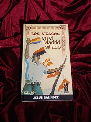 Imagen del vendedor de Los vascos en el Madrid sitiado a la venta por Llibreria Fnix