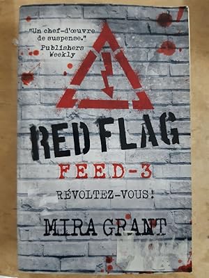 Imagen del vendedor de Red flag - feed 3 a la venta por Dmons et Merveilles