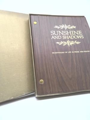 Bild des Verkufers fr Sunshine and Shadows: An Anthology of Life in Prose and Poetry zum Verkauf von ThriftBooksVintage