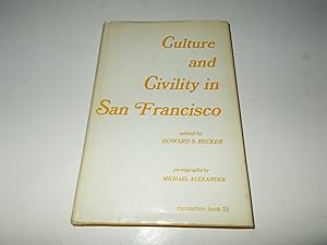 Bild des Verkufers fr Culture and Civility in San Francisco zum Verkauf von Paradise Found Books