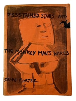 Seller image for Pissstained Stairs and the Monkey Man's Wares for sale by McBlain Books, ABAA