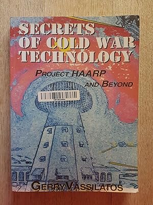 Immagine del venditore per Secrets of Cold War Technology : Project HAARP and Beyond venduto da masted books