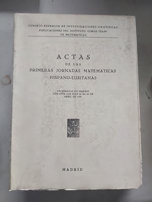 Actas de las primeras jornadas matematicas hispano lusitanas