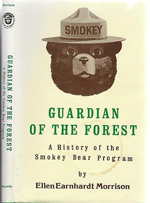 Seller image for Guardian of the Forest: A History of the Smokey Bear Program for sale by BASEMENT BOOKS