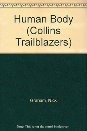 Seller image for Human Body (Collins Trailblazers S.) for sale by WeBuyBooks 2