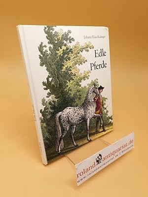 Seller image for Edle Pferde for sale by Roland Antiquariat UG haftungsbeschrnkt