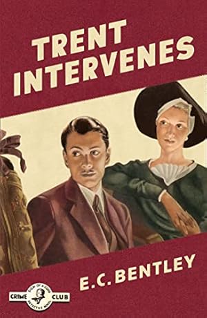 Seller image for TRENT INTERVENES: Book 3 (Philip Trent) for sale by WeBuyBooks 2