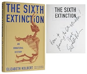 Immagine del venditore per The Sixth Extinction venduto da Ken Lopez Bookseller, ABAA (Lopezbooks)