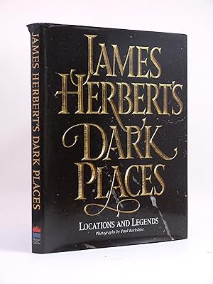 Seller image for James Herbert's Dark Places: Locations and Legends for sale by Cox & Budge Books, IOBA