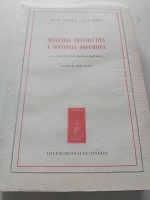 Imagen del vendedor de SENTENCIA CONSTITUTIVA Y SENTENCIA DISPOSITIVA a la venta por Libros Ambig