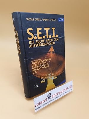 Imagen del vendedor de SETI : die Suche nach dem Auerirdischen a la venta por Roland Antiquariat UG haftungsbeschrnkt